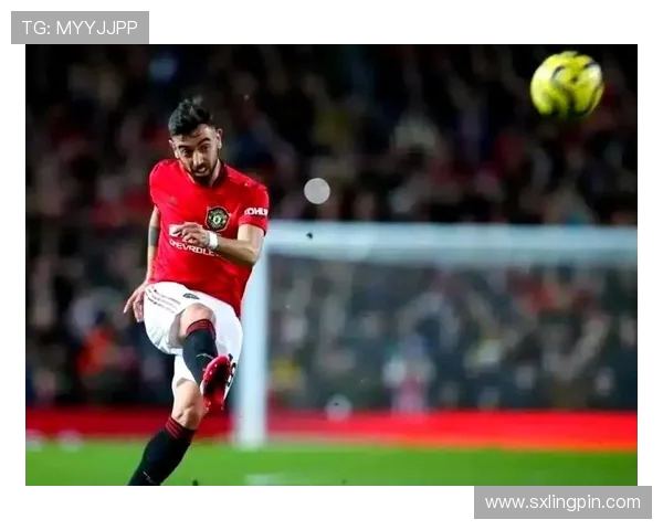 布鲁诺费尔南德斯在球场上的精彩表现与未来发展潜力分析